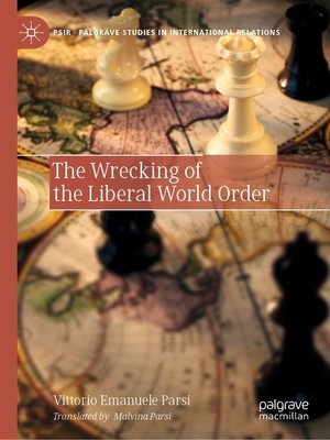 cover image of The Wrecking of the Liberal World Order